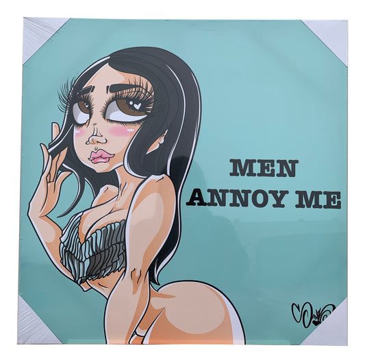 Men Annoy Me canvas print with original Sand One artwork on a white background